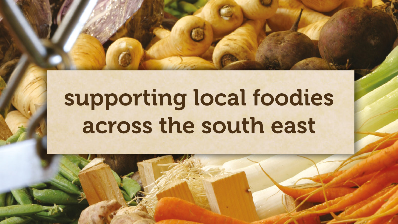 Supporting local foodies across the Surrey, Sussex and Kent